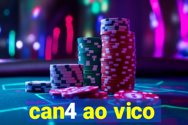 can4 ao vico